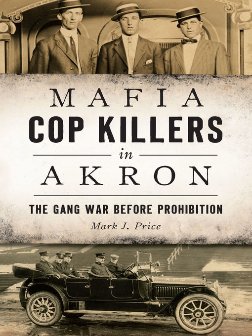 Title details for Mafia Cop Killers in Akron by Mark J. Price - Available